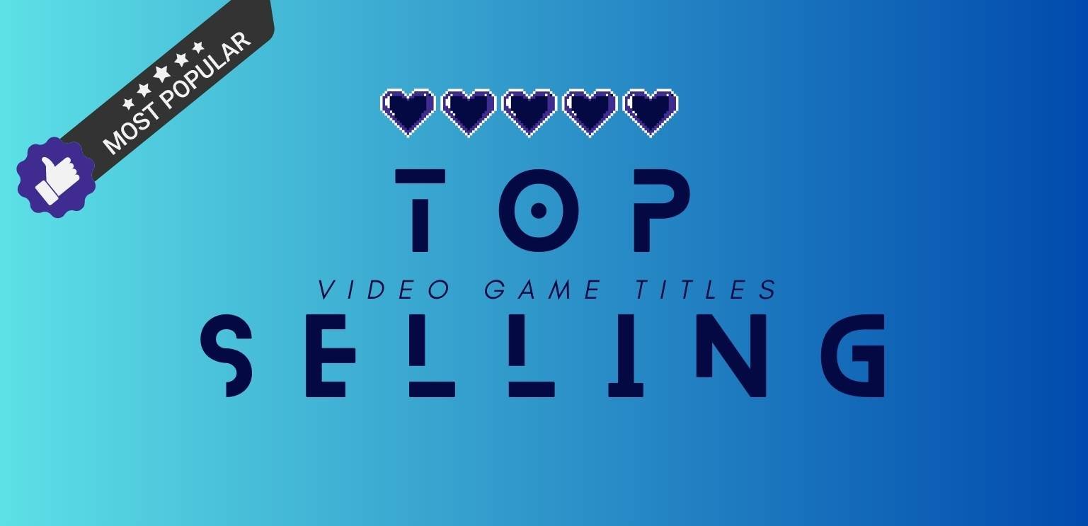 Unbeatable Hits: Top 10 Best Selling Video Games Of All Time